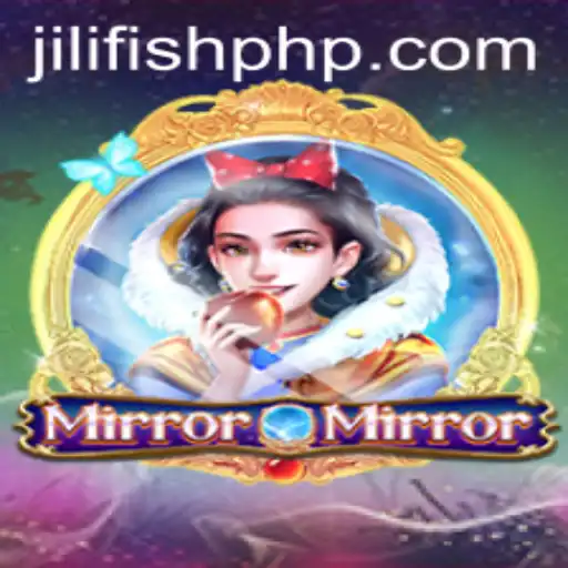 MirrorMirror: Immerse Yourself in the World of JILIFISH