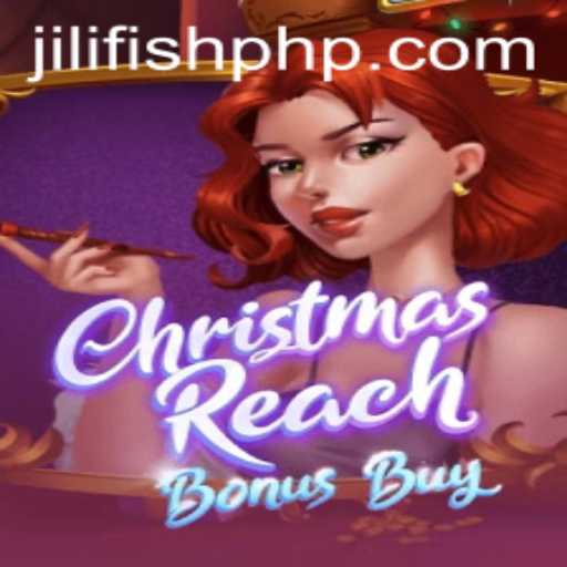 Discover the Magic of ChristmasReachBonusBuy with JILIFISH