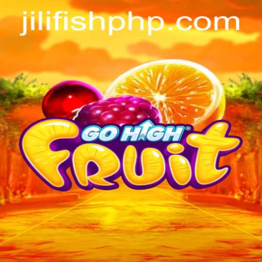 GoHighFruit: A Fresh Spin on Game Night with JILIFISH