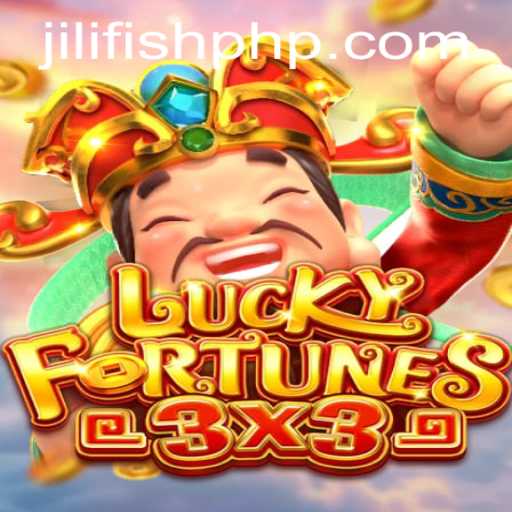 Explore the Exciting World of LUCKYFORTUNES3x3 and the Enchanting JILIFISH